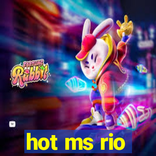 hot ms rio